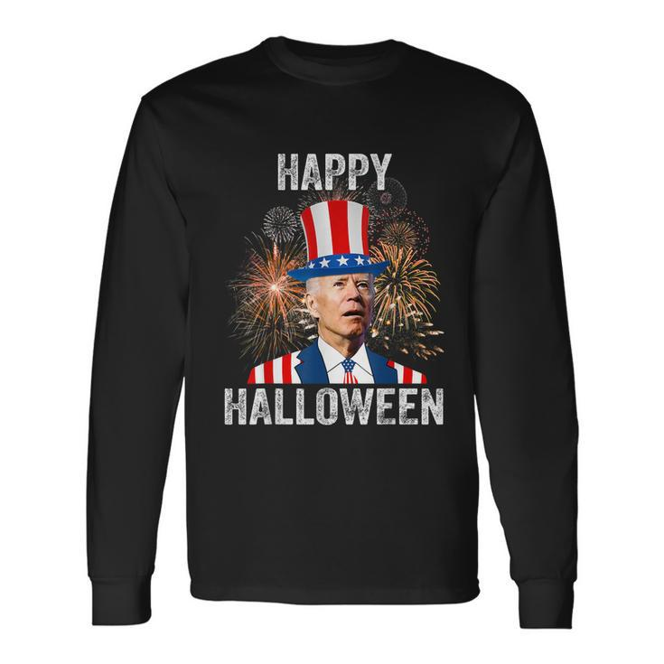 Halloween Happy 4Th Of July Anti Joe Biden Happy Halloween Long Sleeve T-Shirt Gifts ideas