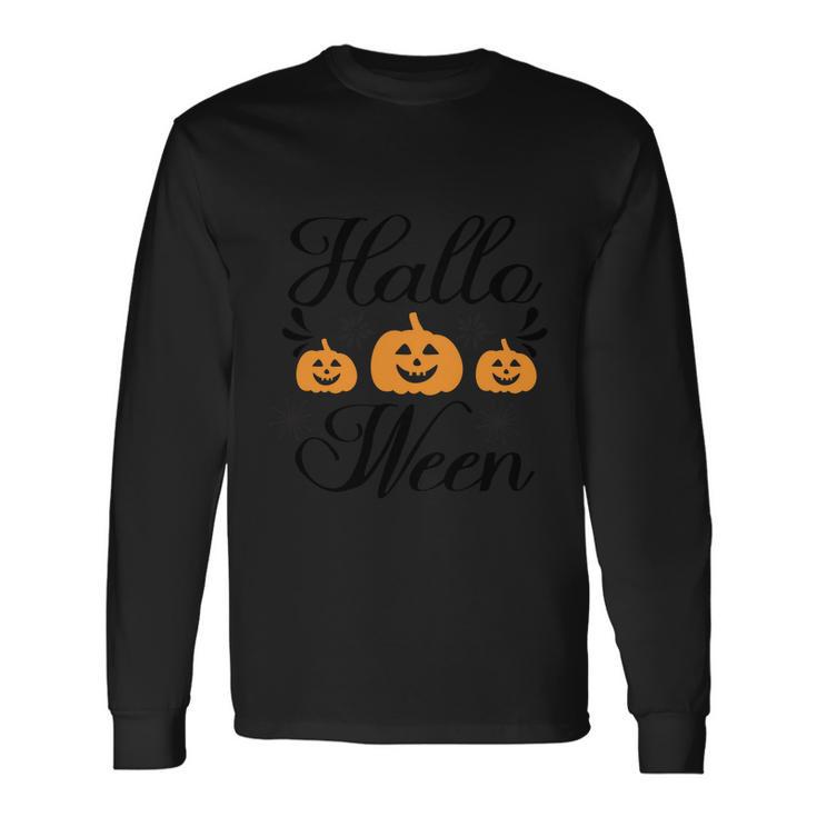 Halloween Pumpkin Halloween Quote V2 Long Sleeve T-Shirt