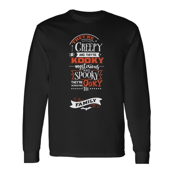 Halloween Trey_Re Creepy And They_Re Kooky Mysterious White And Orange Men Women Long Sleeve T-shirt Graphic Print Unisex Gifts ideas