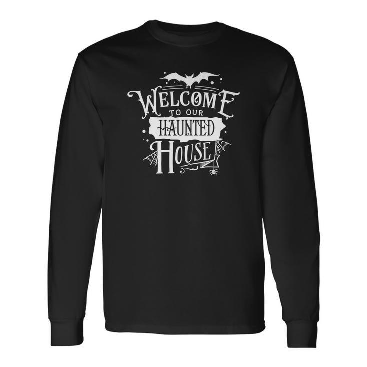 Halloween Welcome To Our Haunted House White Men Women Long Sleeve T-shirt Graphic Print Unisex