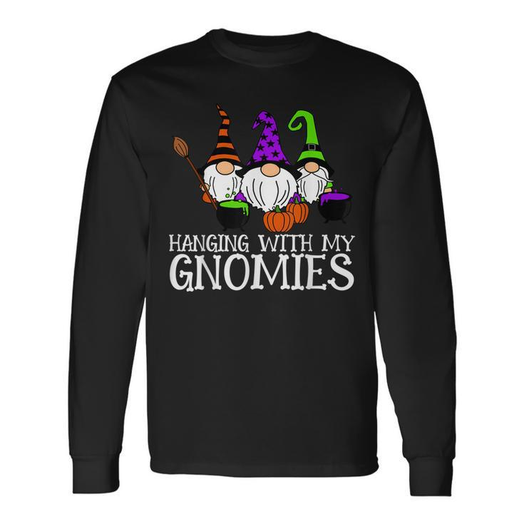 Hanging With My Gnomies Garden Gnome Halloween Men Women Long Sleeve T-Shirt T-shirt Graphic Print