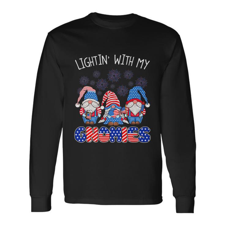 Happy 4Th Of July Lightin With My Gnomes Fireworks Long Sleeve T-Shirt