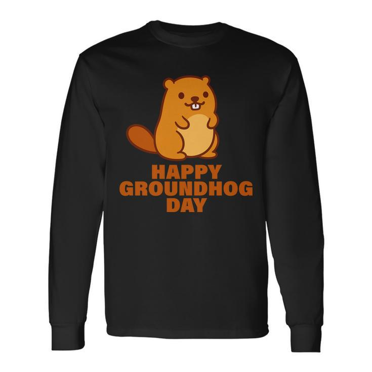 Happy Groundhog Day Tshirt Long Sleeve T-Shirt Gifts ideas