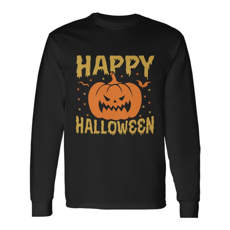Happy Halloween Pumpkin Halloween Quote V10 Long Sleeve T-Shirt