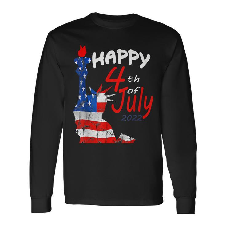 Happy Independence Day 2022 Happy 4Th Of July 2022 Long Sleeve T-Shirt