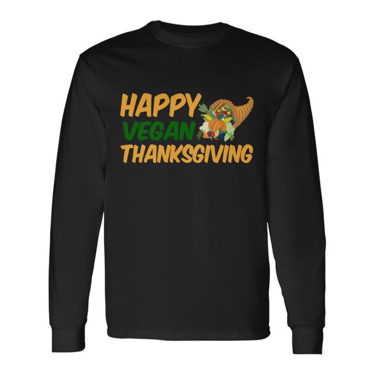 Happy Vegan Thanksgiving Tshirt Long Sleeve T-Shirt