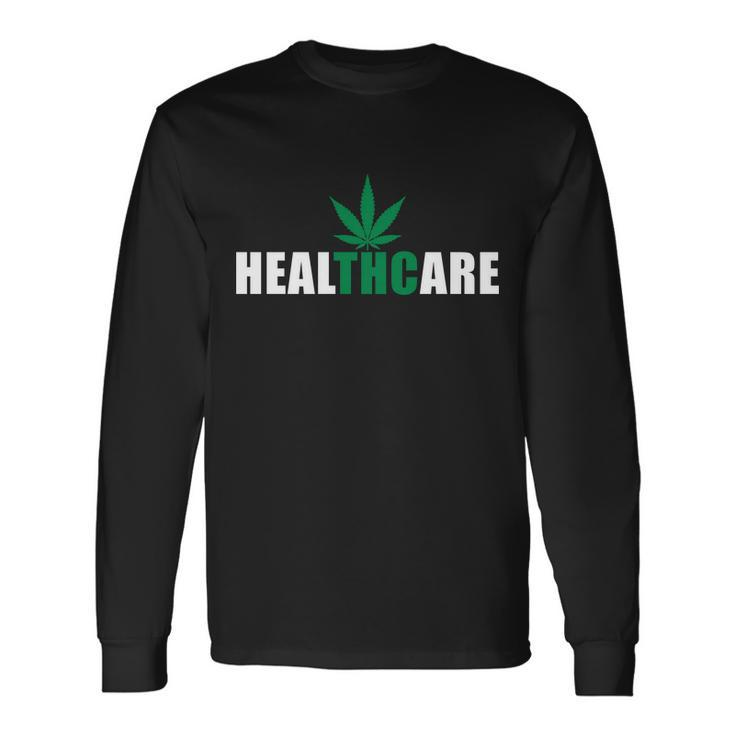 Healthcare Medical Marijuana Weed Tshirt Long Sleeve T-Shirt