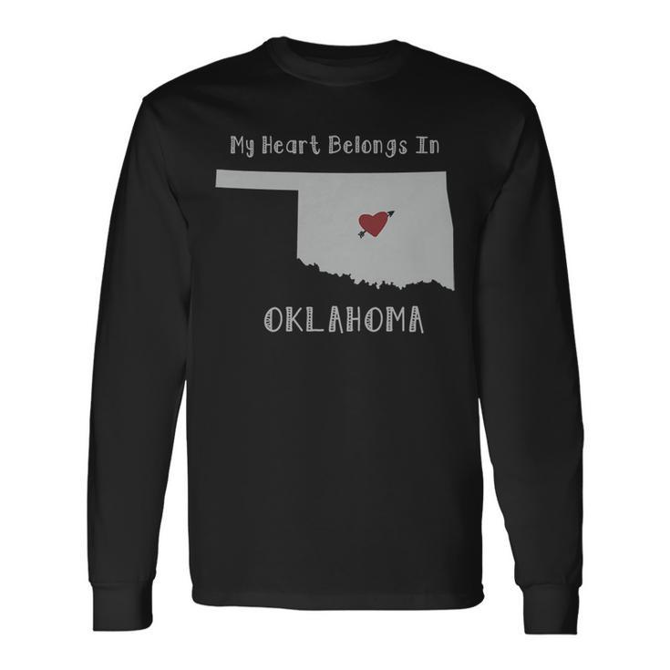 My Heart Belongs In Oklahoma Long Sleeve T-Shirt