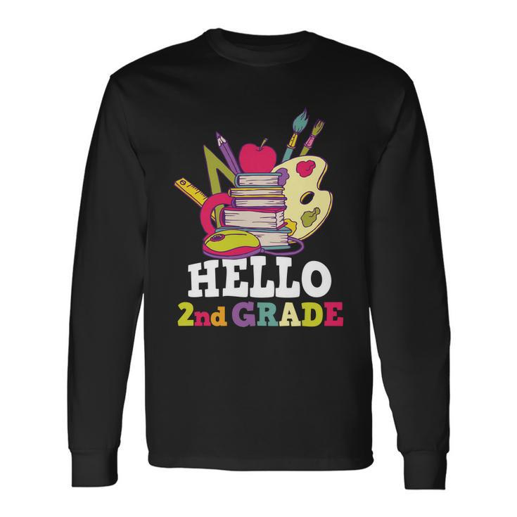 Hello 2Nd Grade Back To School Team Second Grade Long Sleeve T-Shirt