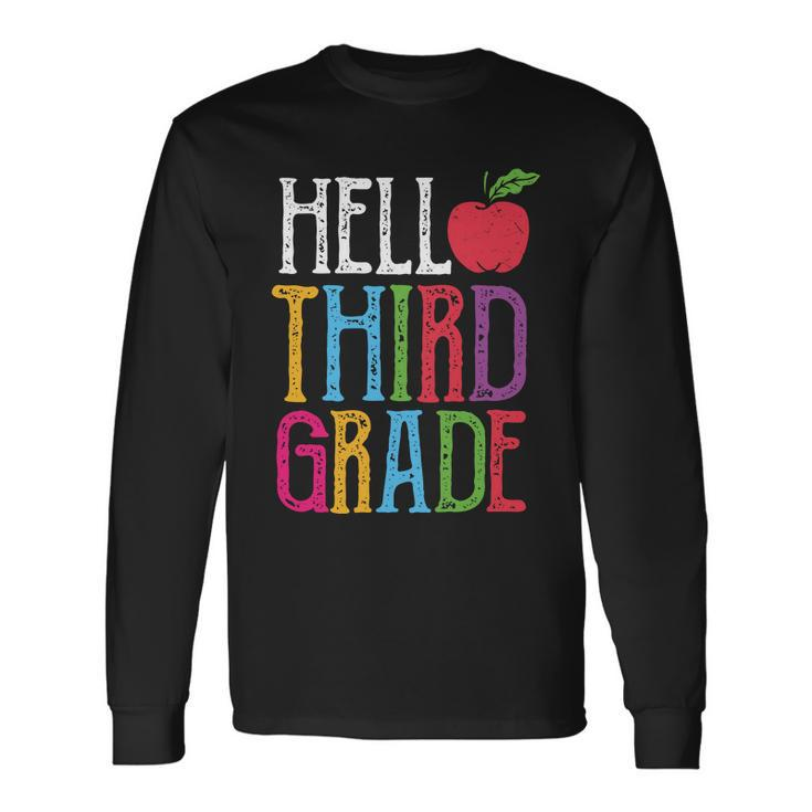 Hello 3Rd Grade Red Apple Back To School First Day Of School Long Sleeve T-Shirt