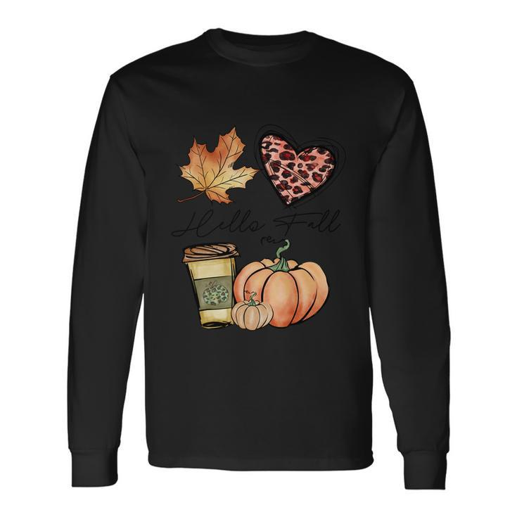 Hello Fall Thanksgiving Quote V2 Long Sleeve T-Shirt Gifts ideas