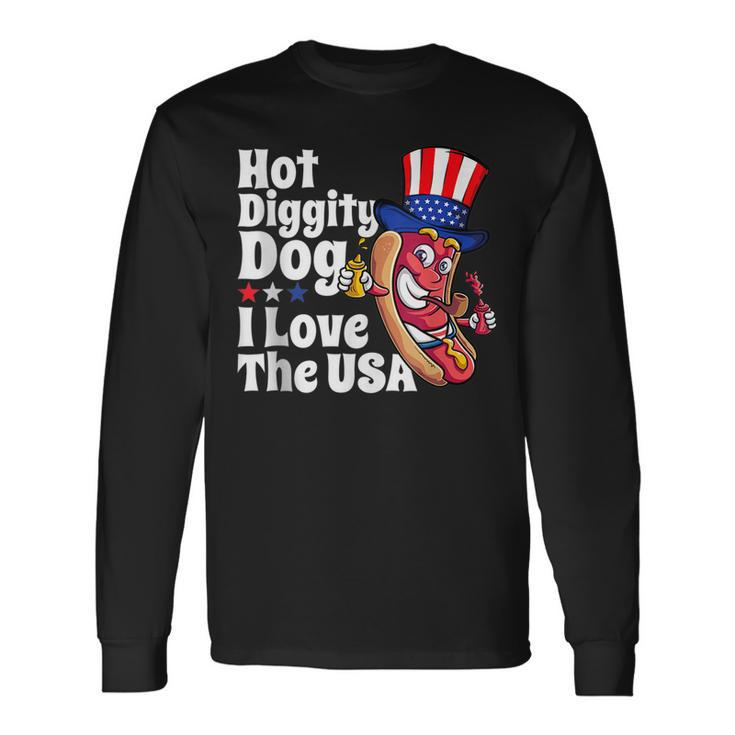 Hot Diggity Dog I Love The Usa 4Th Of July Party Long Sleeve T-Shirt