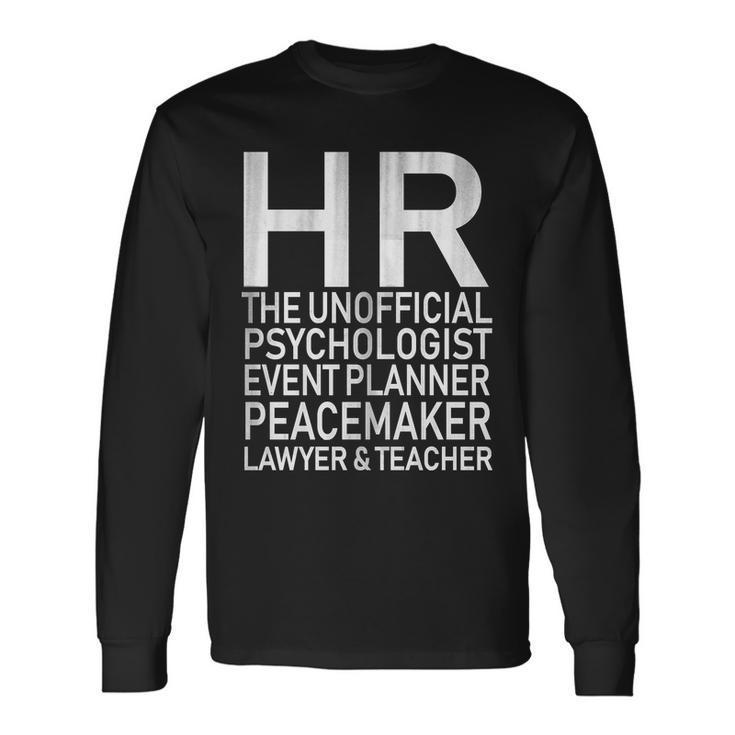 Hr The Unofficial Psychologist Long Sleeve T-Shirt