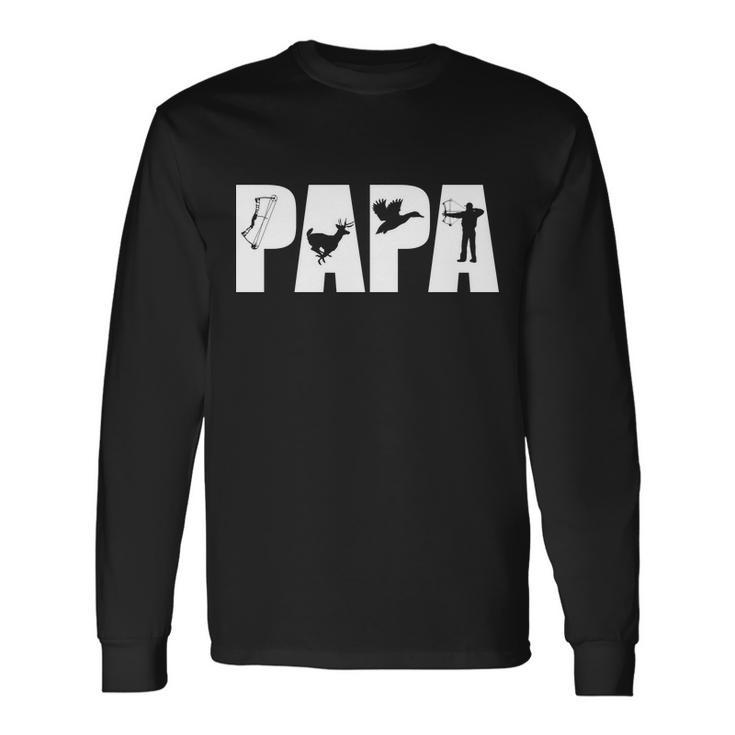 Hunting Papa Tshirt Long Sleeve T-Shirt