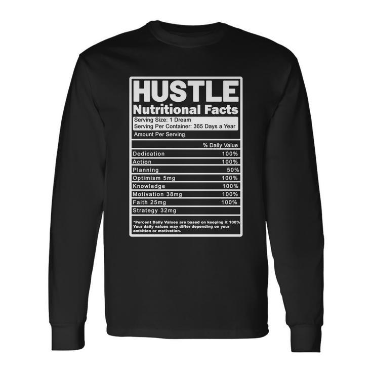 Hustle Nutrition Facts Values Tshirt Long Sleeve T-Shirt