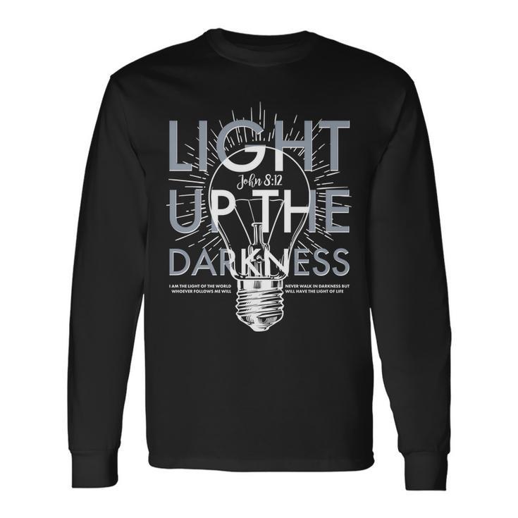 Inspirational Light Up The Darkness John Long Sleeve T-Shirt