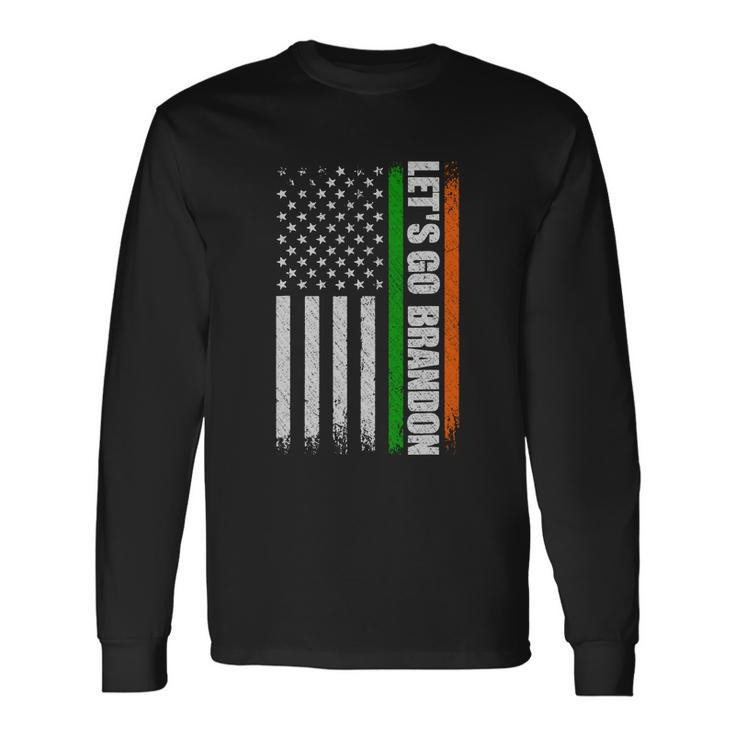 Irish American Flag Ireland St Patricks Day Let_S Go Brandon Tshirt Long Sleeve T-Shirt