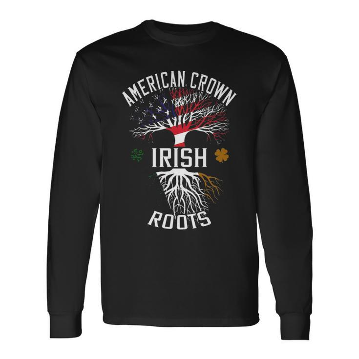 Irish Pride American Grown Irish Roots Proud Tree Irish Flag American Flag Long Sleeve T-Shirt