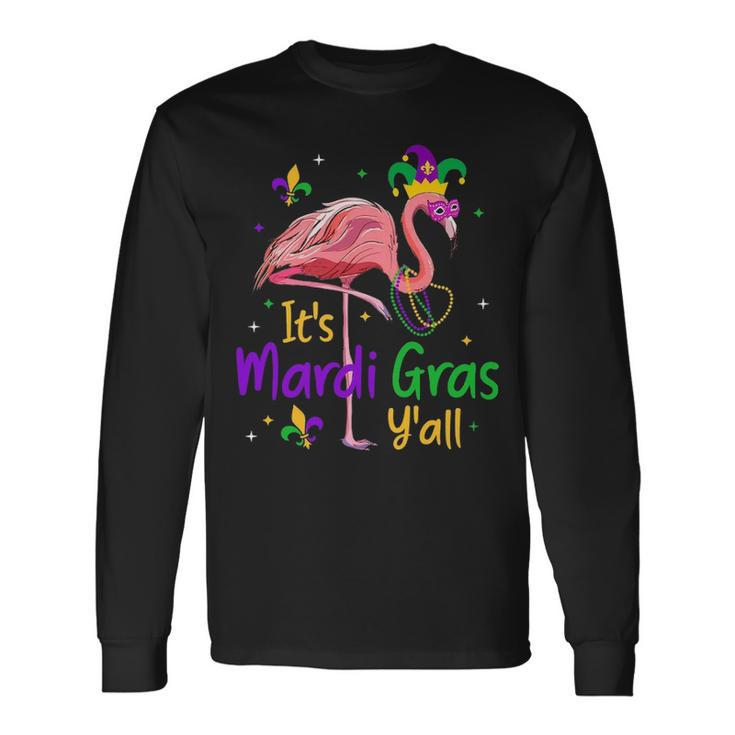 It S Mardi Gras Y All Flamingo Mardi Gras Long Sleeve T-Shirt