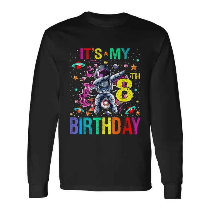 Its My 8Th Birthday Astronaut Space Long Sleeve T-Shirt