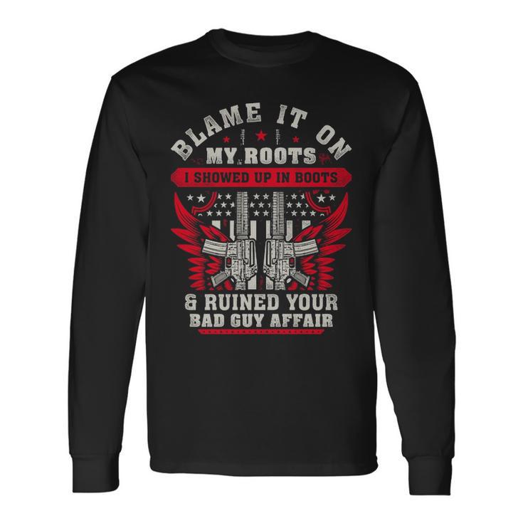 Its Better To Die On Your Feet V2 Long Sleeve T-Shirt