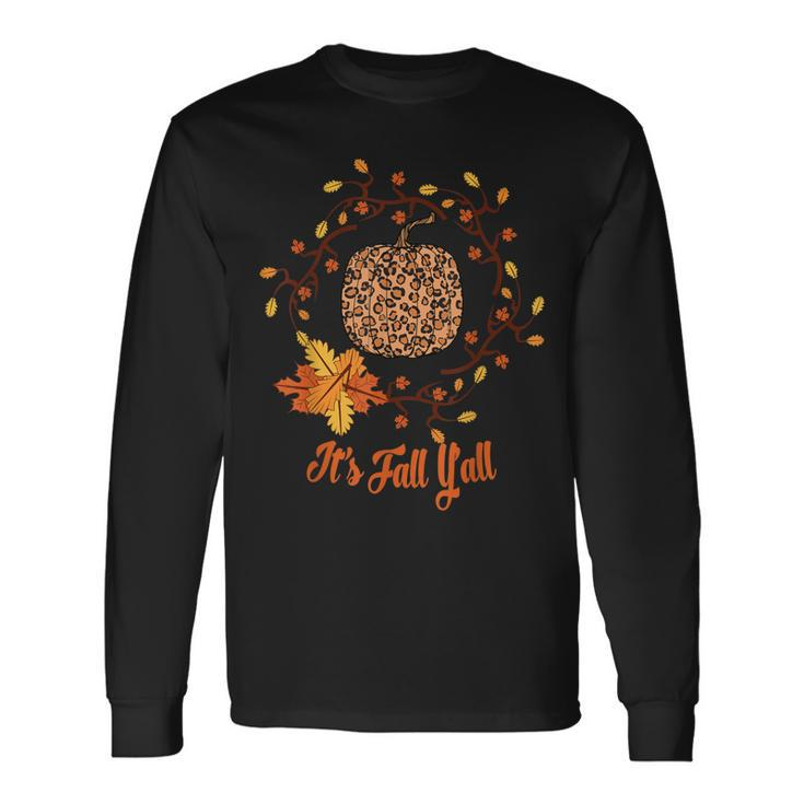 Its Fall Yall Leopard Print Pumpkin Thanksgiving Halloween Long Sleeve T-Shirt