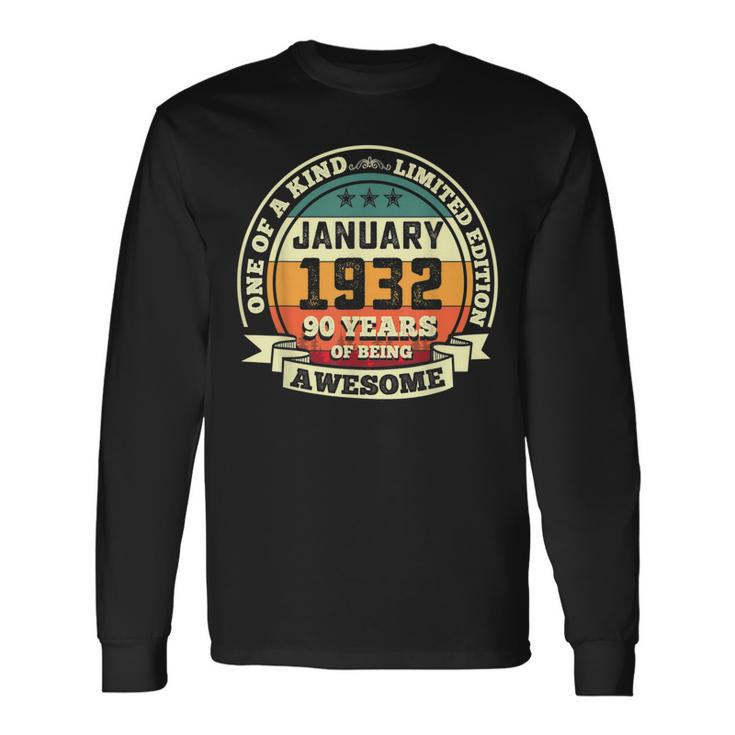 January 1932 90Th Birthday 90 Years Of Being Awesome Long Sleeve T-Shirt