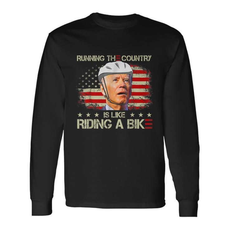 Joe Biden Falling Off Bike Running The Country Is Like Riding A Bike V2 Long Sleeve T-Shirt