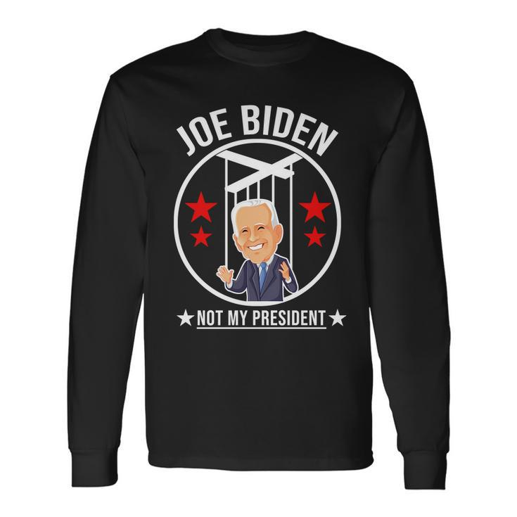 Joe Biden Not My President Puppet Long Sleeve T-Shirt