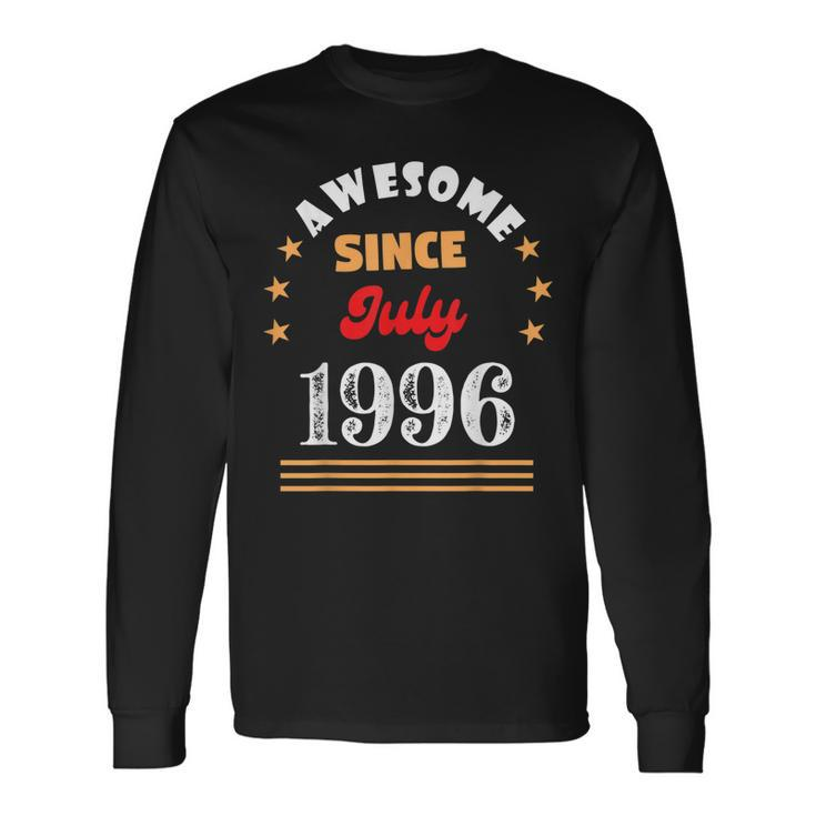 July 1996 Birthday Awesome Since 1996 July Vintage Cool Long Sleeve T-Shirt