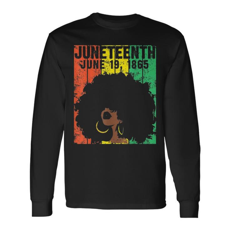 Juneteenth June 19Th 1865 Ancestors African American Freedom Long Sleeve T-Shirt