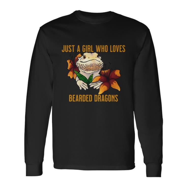 Just A Girl Who Loves Bearded Dragons Long Sleeve T-Shirt