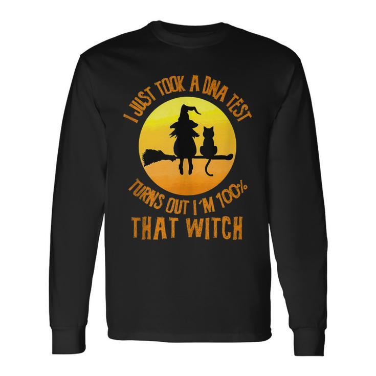 I Just Took A Dna Test Halloween Witch Long Sleeve T-Shirt