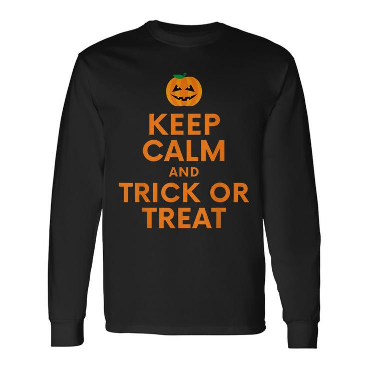 Keep Calm And Trick Or Treat Halloween Costume Top Long Sleeve T-Shirt