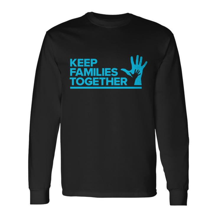Keep Families Together V2 Long Sleeve T-Shirt