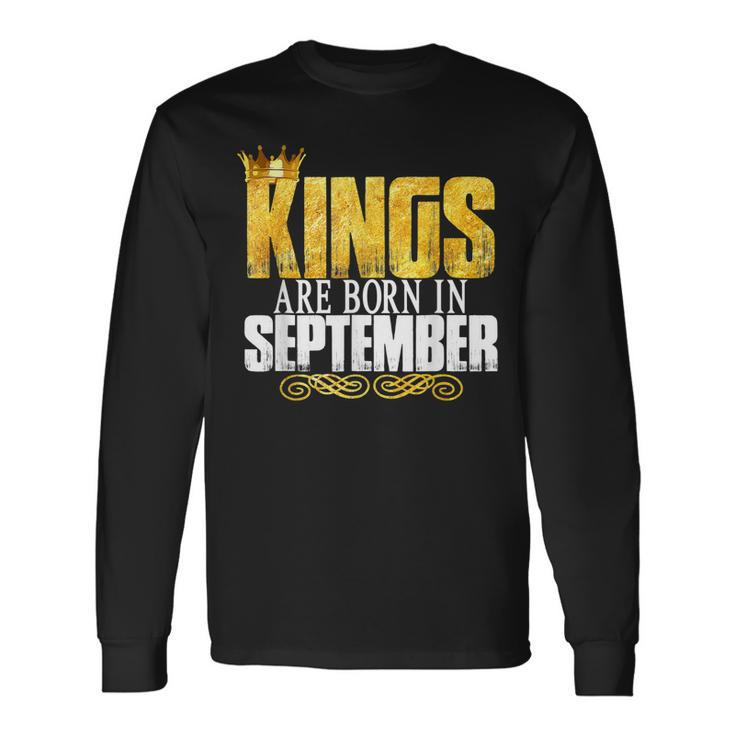 Kings Are Born In September Birthday Men Women Long Sleeve T-Shirt T-shirt Graphic Print