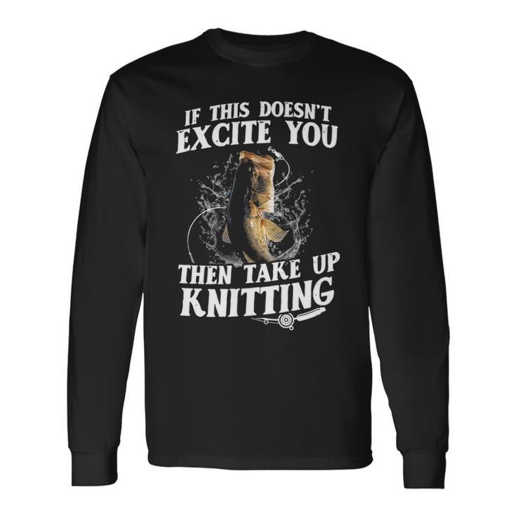 Take Up Knitting Long Sleeve T-Shirt
