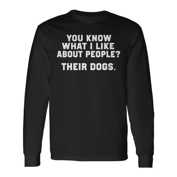 You Know What I Like V2 Long Sleeve T-Shirt Gifts ideas