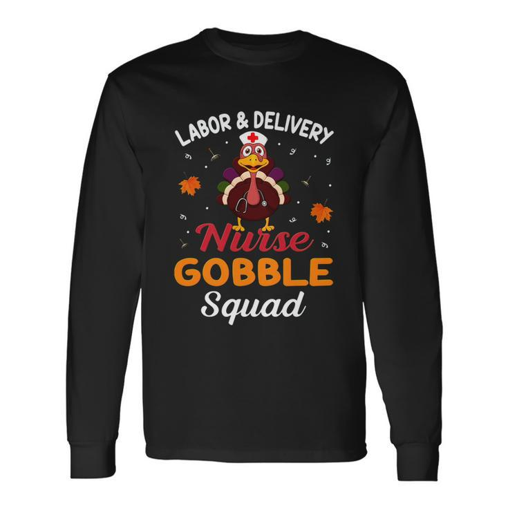 Labor Day Tshirtlabor & Delivery Nurse Bobble Squad Labor Day Long Sleeve T-Shirt