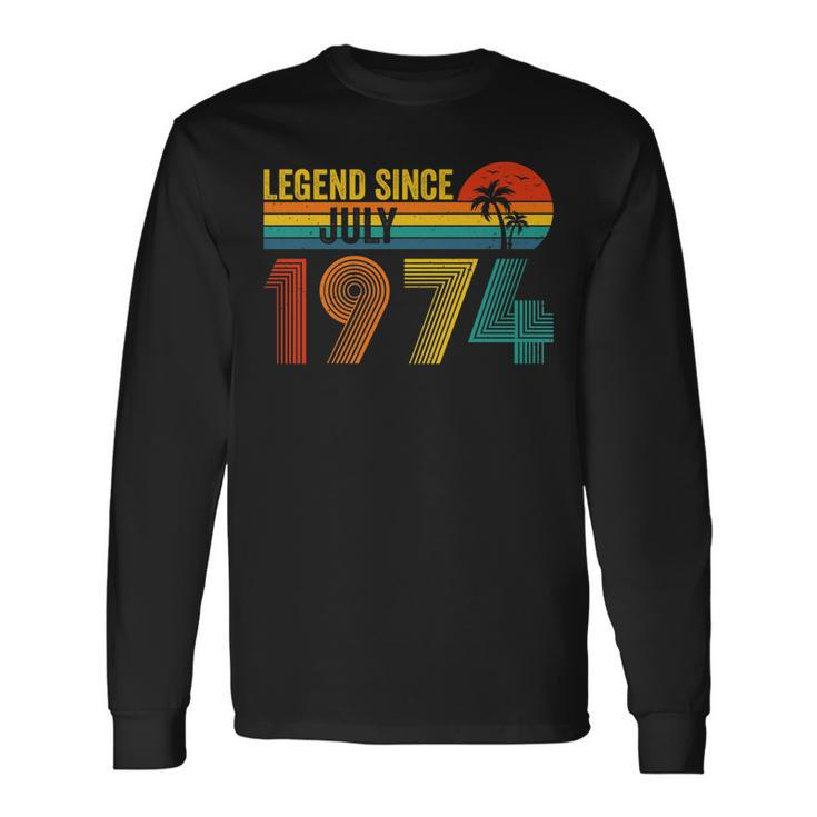 Legend Since July 1974 48Th Birthday 48 Years Old Long Sleeve T-Shirt