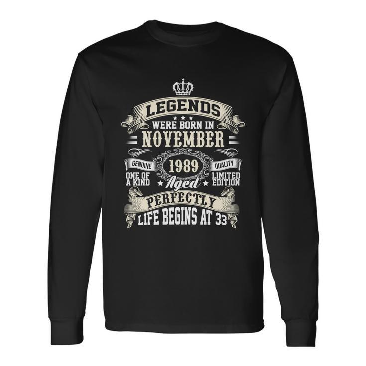 Legends Were Born In November 1989 Vintage 33Rd Birthday & Women Long Sleeve T-Shirt