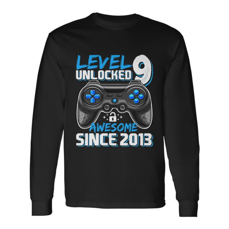 Level 9 Unlocked Awesome 2013 Video Game 9Th Birthday Long Sleeve T-Shirt Gifts ideas