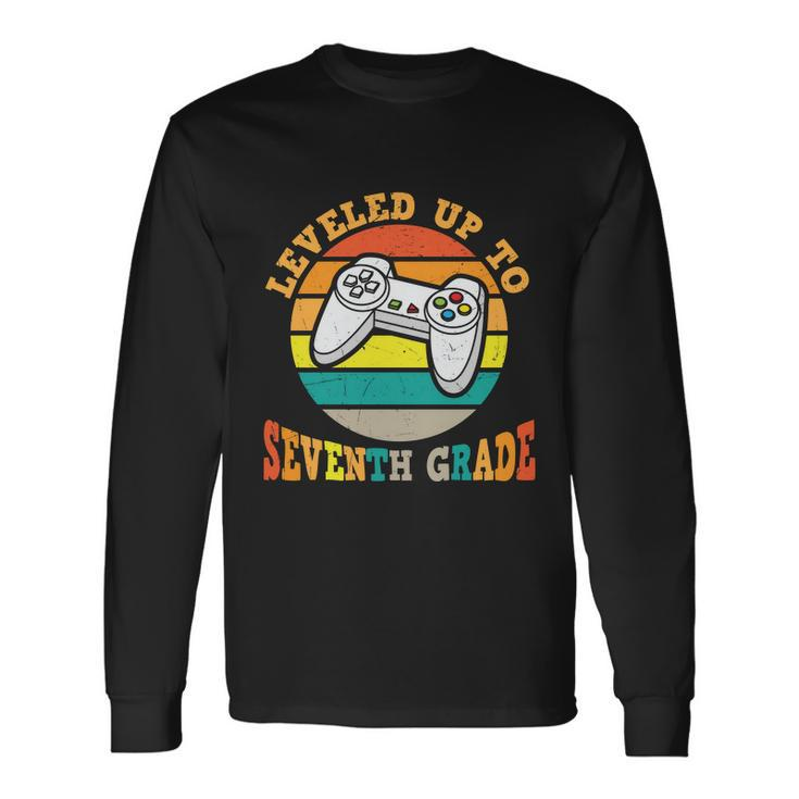 Leveled Up To 7Th Grade First Day Of School Back To School Long Sleeve T-Shirt