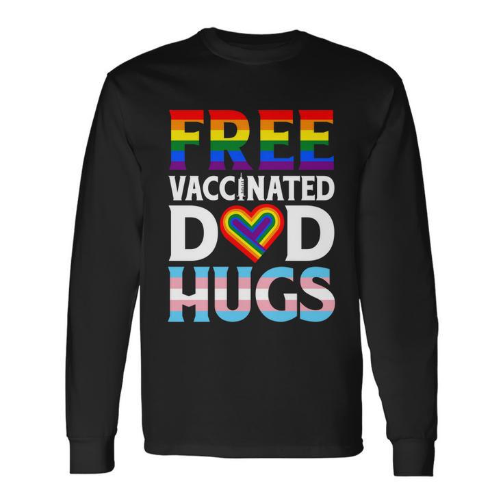 Lgbt Flag Proud Dad Free Dad Hugs Gay Lesbian Pride Rainbow Long Sleeve T-Shirt