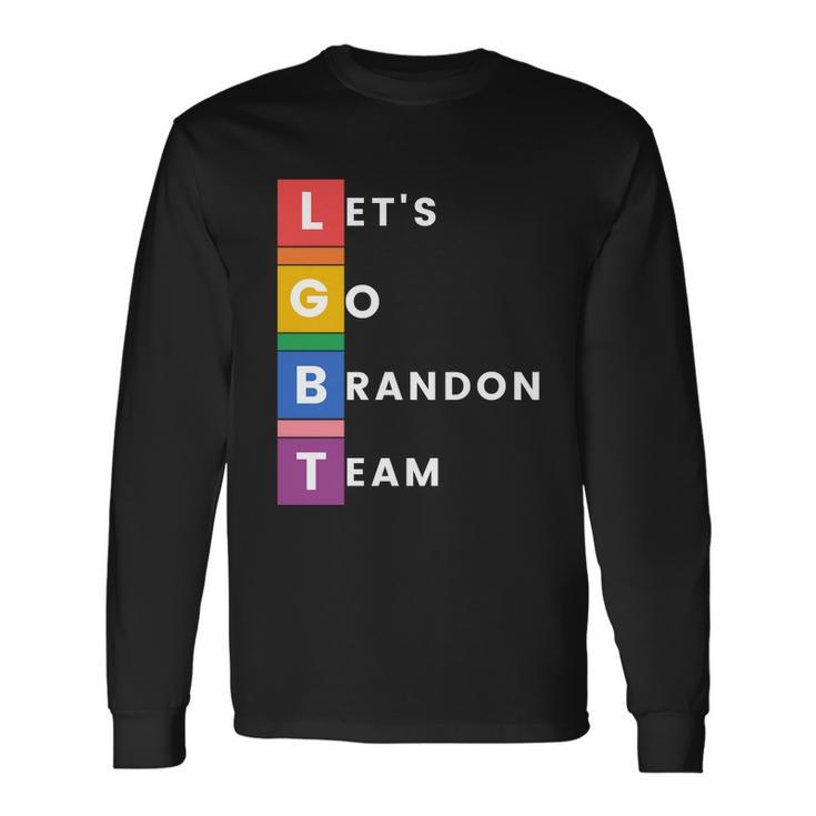 Lgbt Lets Go Brandon Team Long Sleeve T-Shirt