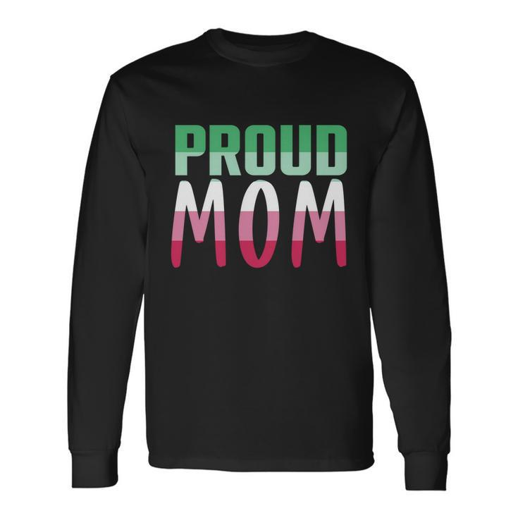 Lgbtq Gay Pride Month Proud Mom Queer Abrosexual Long Sleeve T-Shirt
