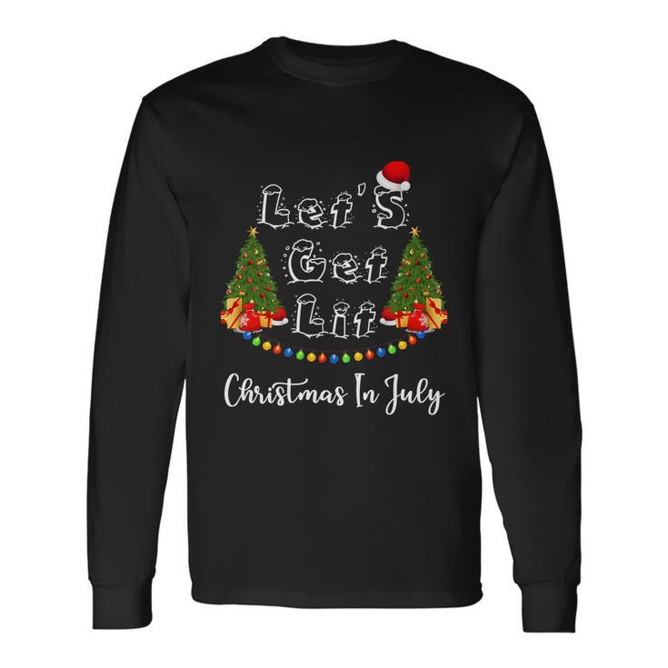 Lets Get Lit Christmas In July Christmas Tree Fleece Blanket Long Sleeve T-Shirt