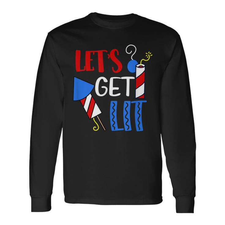 Lets Get Lit Fireworks Firecracker Fourth 4Th Of July Long Sleeve T-Shirt