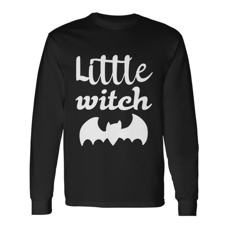 Little Witch Bat Halloween Quote Long Sleeve T-Shirt