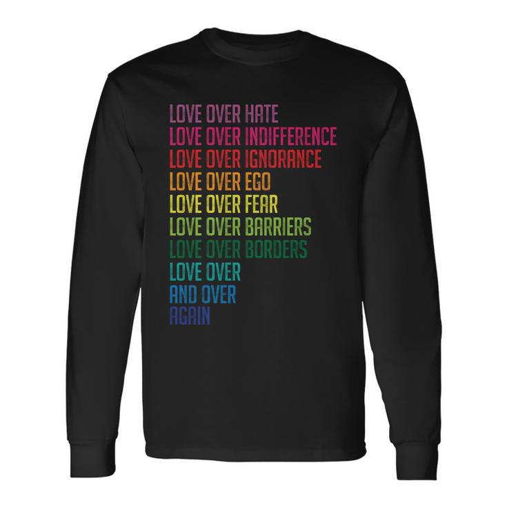 Love Over Everything Long Sleeve T-Shirt